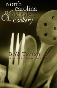 Image for North Carolina and Old Salem Cookery.