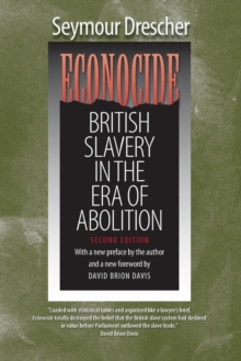 Image for Econocide : British Slavery in the Era of Abolition