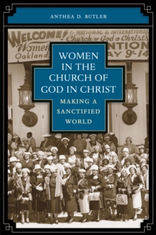 Image for Women in the Church of God in Christ: Making a Sanctified World