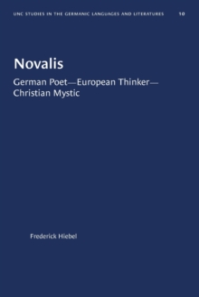 Image for Novalis : German Poet--European Thinker--Christian Mystic