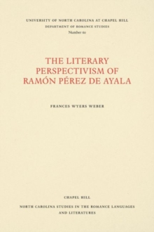 Image for The literary perspectivism of Ramon Perez de Ayala