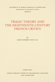 Image for Tragic Theory and the Eighteenth-Century French Critics