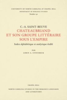 Chateaubriand et Son Groupe LittA (c)raire Sous l'Empire
