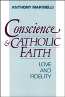 Conscience and Catholic Faith