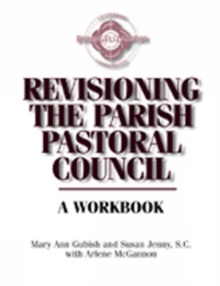 Revisioning the Parish Pastoral Council