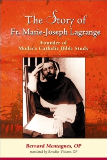 Story of Father Marie-Joseph Lagrange