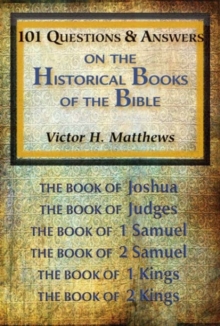 101 Questions & Answers on the Historical Books of the Bible