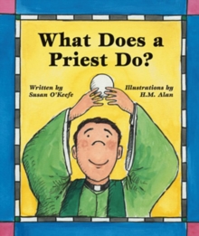 Image for What Does a Priest Do?/What Does a Nun Do?