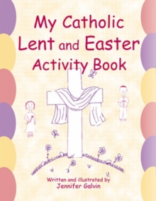 Image for My Catholic Lent and Easter Activity Book