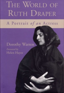 Image for The World of Ruth Draper : Portrait of an Actress