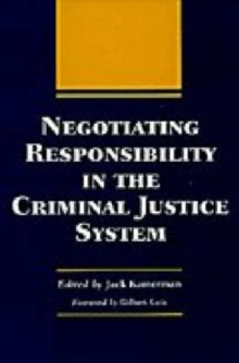 Image for Negotiating Responsibility in the Criminal Justice System