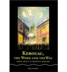Kerouac, the Word and the Way