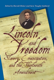 Lincoln and Freedom