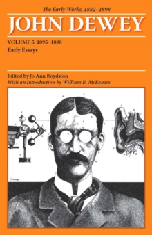 Early Works of John Dewey, Volume 5, 1882 - 1898