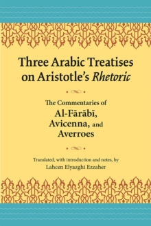 Image for Three Arabic Treatises on Aristole's Rhetoric