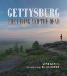 Gettysburg: The Living and the Dead