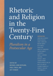 Image for Rhetoric and Religion in the Twenty-First Century