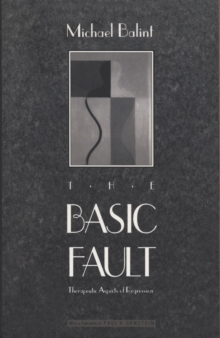 The Basic Fault: Therapeutic Aspects of Regression