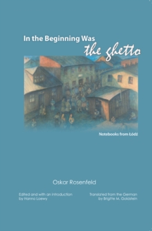 In the Beginning Was the Ghetto