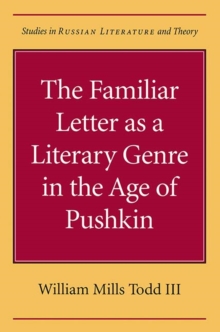 Familiar Letter as a Literary Genre in the Age of Pushkin