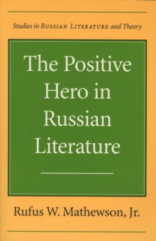 Image for The Positive Hero in Russian Literature