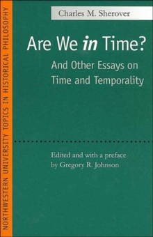 Are We in Time?