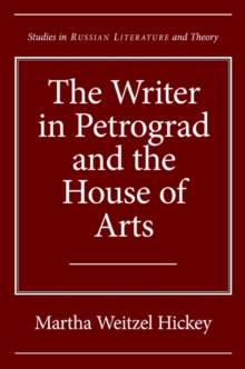 Image for The Writer in Petrograd and the House of Arts