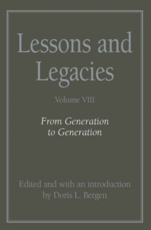 Image for Lessons and Legacies v. 8; From Generation to Generation