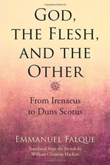 God, the Flesh, and the Other