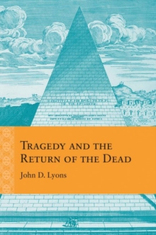 Image for Tragedy and the return of the dead