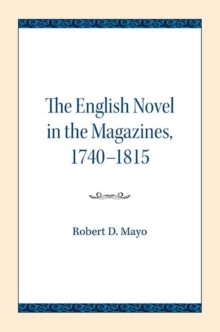 The English Novel in the Magazines, 1740-1815