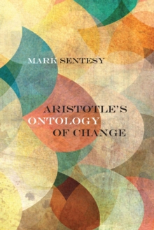 Image for Aristotle's Ontology of Change