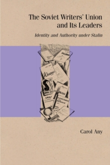 Soviet Writers' Union and Its Leaders