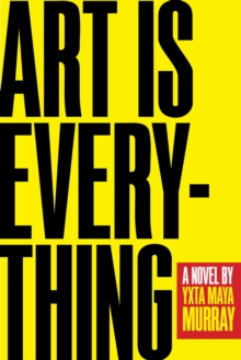 Art Is Everything
