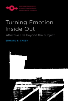Image for Turning emotion inside out  : affective life beyond the subject