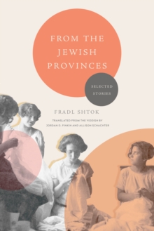 Image for From the Jewish Provinces: Selected Stories