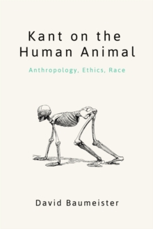Kant on the Human Animal