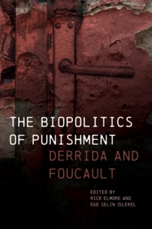 Image for Biopolitics of Punishment: Derrida and Foucault