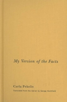 My Version of the Facts