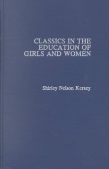 Classic in the Education of Girls and Women