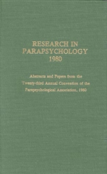 Research in Parapsychology 1980