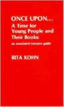 Once Upon...A Time for Young People and Their Books