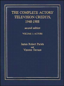 Complete Actors' Television Credits, 1948-1988