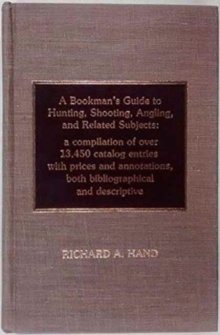 Bookman's Guide to Hunting, Shooting, Angling, and Related Subjects