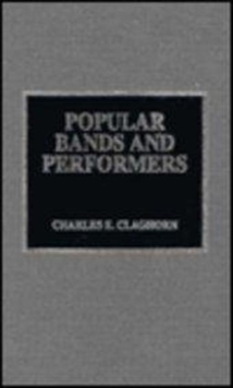 Popular Bands and Performers