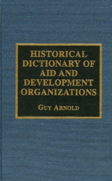 Image for Historical dictionary of aid and development organizations