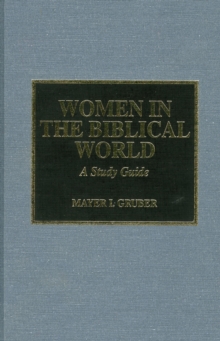 Women in the Biblical World
