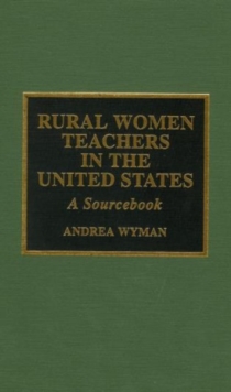 Rural Women Teachers in the United States