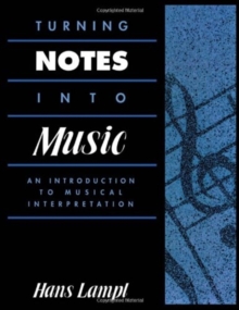 Image for Turning Notes into Music