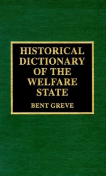 Historical Dictionary of the Welfare State